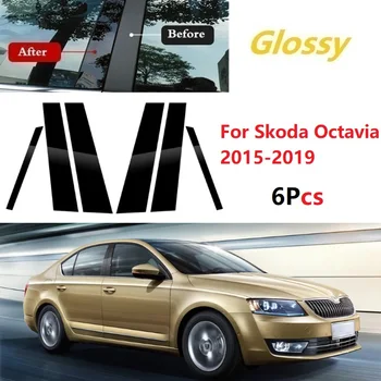 6PCS Leštené Piliera Príspevky vhodné Pre Škoda Octavia 2015-2019 Okno Orezania Kryt BC Stĺpec Nálepky