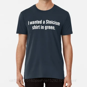 Chcela som, aby Stoicism Tričko Zelené tričko flegmatik stoicism gréckej filozofie, filozofia grécky filozof zeno seneca epictetus