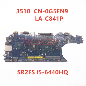 Doske Pre DELL Precision 3510 CN-0G5FN9 0G5FN9 G5FN9 Notebook Doska LA-C841P S SR2FS I5-6440HQ CPU 100% Plne Testované