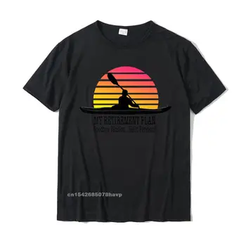 Môj Dôchodkový Plán Kajak Dôchodku Zábavné Kayaker Darček Premium T-Shirt Bavlna Top T-Košele Pre Mužov Strany Topy & Tees Zábavné Ulici