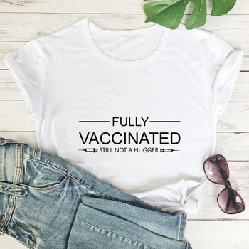 Plne Očkované Ešte Hugger T-shirt Vtipné Ženy Krátky Rukáv Očkovania Graphic Tee Tričko Top