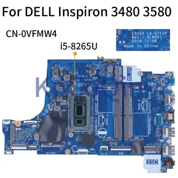 Pre DELL Inspiron 3480 3580 i5-8265U Notebook Doske EDI54 LA-G712P 0VFMW4 SRFFX DDR4 Notebook Doske Testované