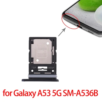 Pôvodný Pre Galaxy A53 zásuvka na Kartu SIM + zásuvka na Kartu SIM / Micro SD kartu pre Samsung Galaxy A53 5G SM-A536B