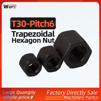 T30-Pitch 6 Trapézové skrutky hexagon matice, materiál: uhlíková oceľ, šesťhranné hrubé matica